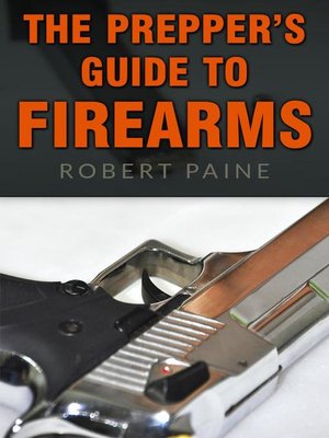 cover image of The Prepper's Guide to Firearms